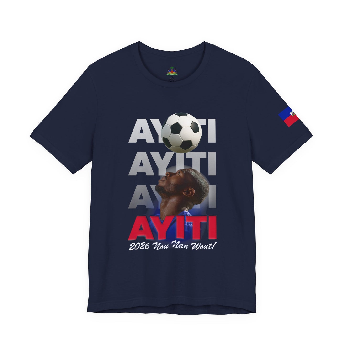 Ayiti World Tour Soccer Tee | Haitian Flag Sleeve, 2026 Nou Nan Wout!